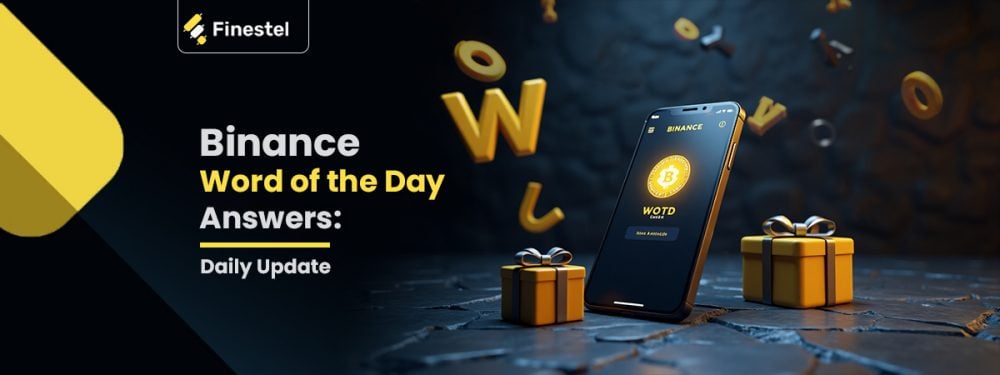 binance Word of the day answers