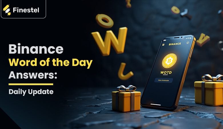 binance Word of the day answers