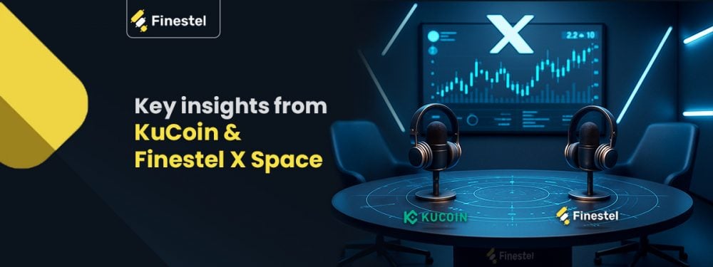 Finestel and KuCoin X space