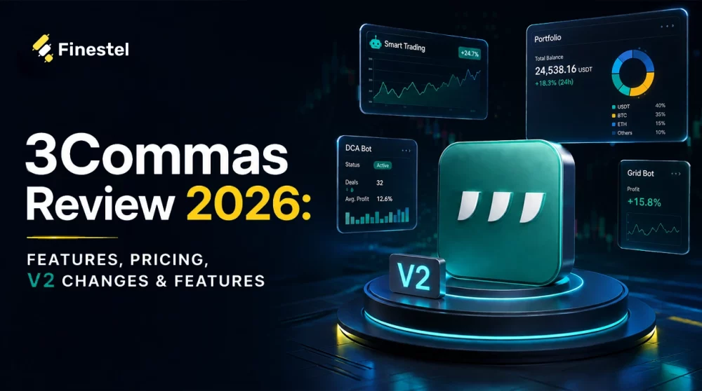 3Commas Review 2026- Features, Pricing, V2 Changes & Features