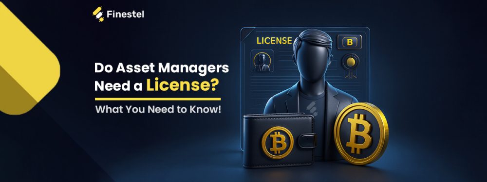 do asset managers need a license?