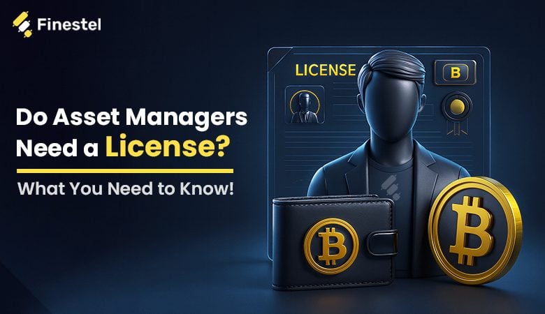 do asset managers need a license?