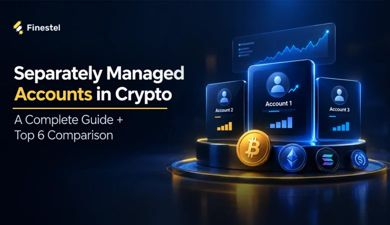 Crypto Separately Managed Account (SMA): Top 6 Comparison