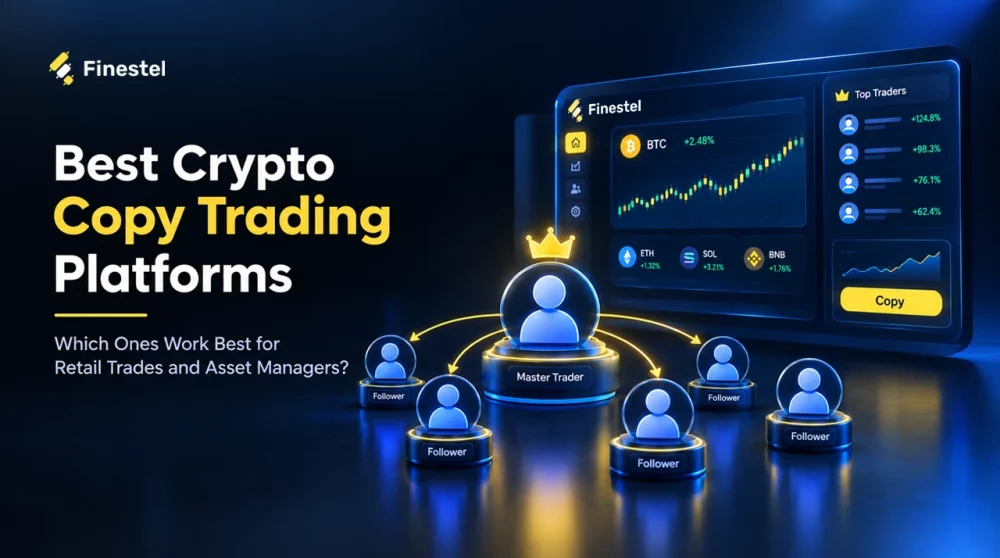 Best Crypto Copy Trading Platforms in 2026: Which Ones Work Best for Retail Traders and Asset Managers?