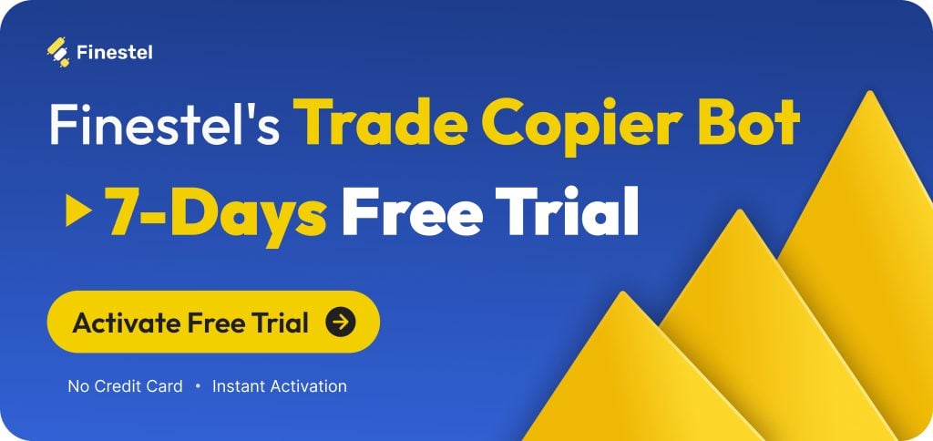 Finestel's Trade Copier Bot Free Trial banner